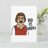 Invitation Mème Do It Lady – Création de citation rétro drôle (Debout devant)