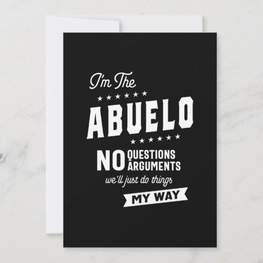 Invitation Mens I'm The Abuelo No Questions Arguments (Devant)
