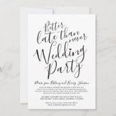 Invitation Mieux vaut tard que jamais la fête de mariage mono (Devant)
