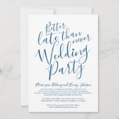 Invitation Mieux vaut tard que jamais mariage bleu sur blanc (Devant)