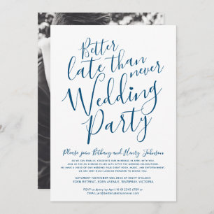 Invitation Mieux vaut tard que jamais mariage bleu sur blanc