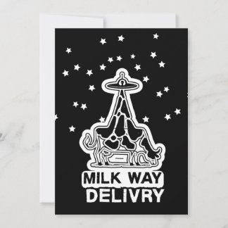Invitation Milky Way Delivery Funny Cow UFO Space Abduction