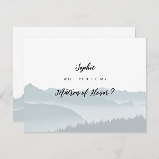 Invitation Misty Mountains Be My Matron of Honor Card (Devant / Derrière)
