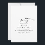 Invitation Modern Cript 60th Birthday Party Invite<br><div class="desc">This modern script 60th birthday invitation est parfaite pour une soirée de Birthday. The simple black and white design feunique industrial lettering typography with boho style. Customizable in any color. Keep the design minimum and elegant,  as is,  or personalize it by adding your graphics and artwork.</div>