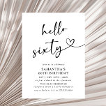 Invitation Modern Hello Sixty Black and White 60th Birthday<br><div class="desc">Celebrate sixty in sophisticated style with this modern black and white “Hello Sixty” birthday invitation. Featuring bold typography and a sleek minimalist design,  it’s perfect for an elegant dinner,  cocktail night,  or classy milestone celebration. A timeless choice for a chic 60th birthday party</div>