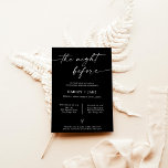 Invitation Modern Rehearsal Dinner Invite Black Night Before<br><div class="desc">This lovely Rehearsal Dinner Invitation minimalist layout and is perfect to welcome your guests to your rehearsal dinner. Easily edit most wording to match your event! Text and background colors are fully editable —> click the "Customize Further" button to edit!</div>