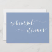 Invitation Modern Script Dusty Blue Wedding Rehearsal Dinner (Devant)
