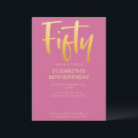 Invitation Moderne Elégant Simple Rose 50ème anniversaire fêt<br><div class="desc">Introduisez une nouvelle invitation moderne et élégante à la fête du 50ème anniversaire,  arrière - plan rose avec couleur or texte de typographie manuscrite "cinquante". Customisez cette carte de modèle en ajoutant vos propres informations de fête.</div>