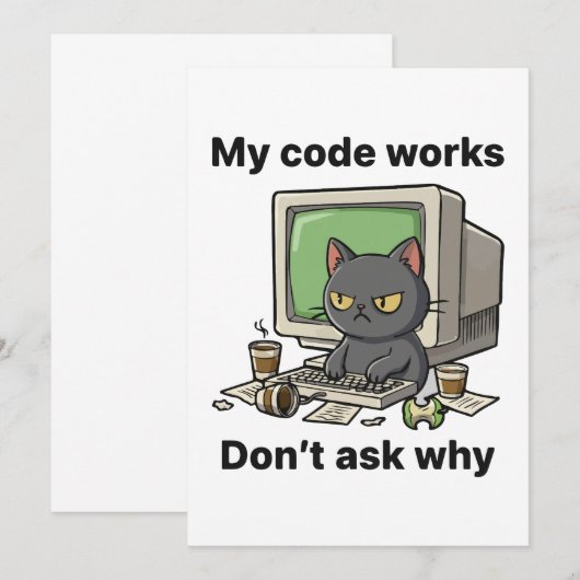 Invitation Mon code fonctionne Ne demandez pas pourquoi (Devant / Derrière)