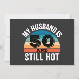 Invitation Mon mari a 50 ans et est toujours sexy