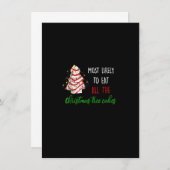 Invitation Most Likely To Eat All The Christmas Tree Cakes Fu (Devant / Derrière)