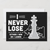 Invitation Motivational Never Lose Chess Quote  (Devant)