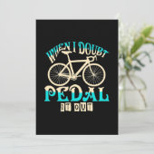 Invitation Mountain Bike When I Doubt Pedal It Out (Debout devant)