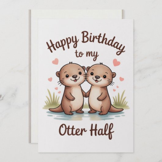 Invitation My Otter Half Birthday funny cards (Devant / Derrière)
