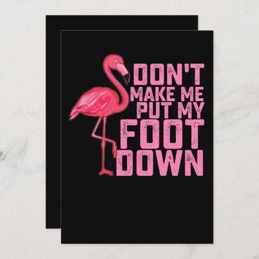 Invitation Ne me fais pas mettre mon pied dans le Flamant ros (Devant / Derrière)