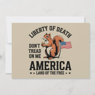 Invitation Ne me trompez pas Squirrel Liberty Justice