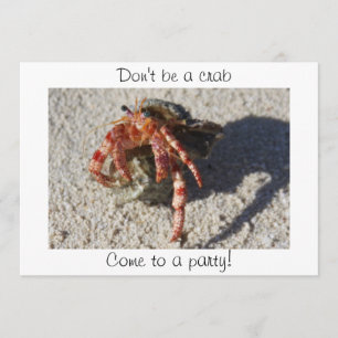 Invitation Ne soyez pas un crabe, viennent à une partie !