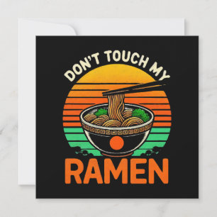 Invitation Ne touchez pas Ramen Lover