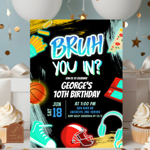 Invitation Neon Teenager Bruh You En Fête Anniversaire