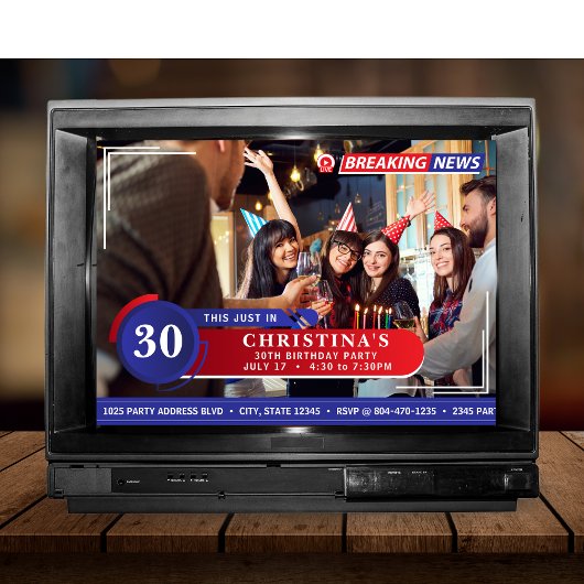 Invitation News Broadcast Photo 30th Birthday Party