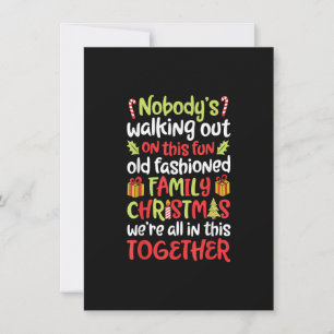 Invitation Nobody's Walking out On This Fun Old Family Christ