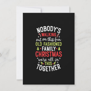 Invitation Nobody's Walking out On This Fun Old Family Christ