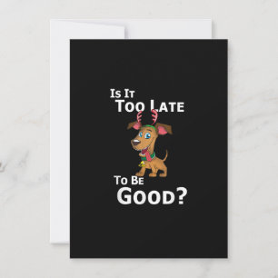 Invitation Noël Chien Reindeer Est Il Trop Tard D'Être Bon