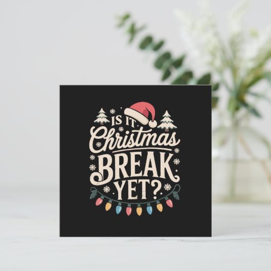Invitation Noël drôle est-ce déjà les vacances de Noël profes (Debout devant)