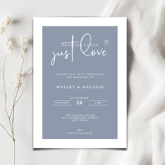 Invitation Nothing Fancy Just Love Dust Blue Elegant Wedding