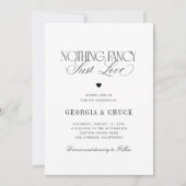 Invitation Nothing Fancy Just Love Luxe Script Photo Wedding (Devant)