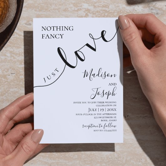 Invitation Nothing Fancy Just Love, Wedding, Script, Simple