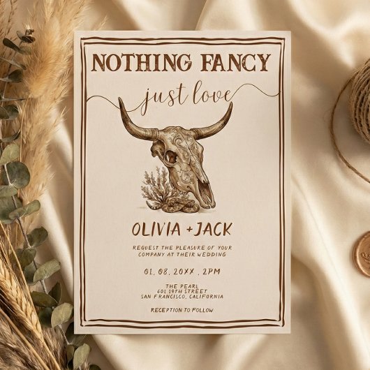 Invitation Nothing Fancy Just Love Western Cow Skull Wedding