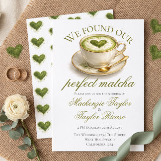 Invitation Nous avons trouvé notre thé matcha de mariage parf
