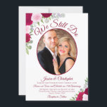 Invitation Nous Continuons À Faire Des Roses Roses Roses Rose<br><div class="desc">Cette belle invitation de renouvellement de voeux/fête d'anniversaire comporte un élégant titre de script "We Still Do". Il a un design simple mais élégant avec des lettres de script fantaisie sur un arrière - plan blanc classique, et votre photo dans un cadre ovale entouré de roses d'aquarelle peint à la...</div>