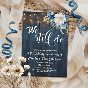 Invitation Nous Faisons Encore 40ème Anniversaire Mariage Lum