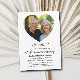 Invitation Nous faisons toujours 45e anniversaire de mariage