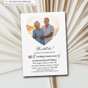 Invitation Nous faisons toujours Photo de 40e anniversaire de