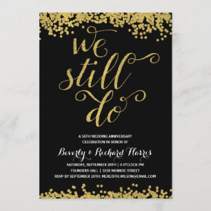 Invitation Nous le faisons toujours Faux Gold Foil Annivers