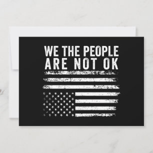 Invitation Nous Le Peuple Ne Va Pas Bien Drapeau Américain Re