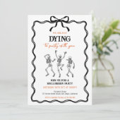 Invitation Nous Meurons Tout Simplement Fête d'Halloween (Debout devant)