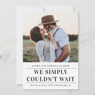 Invitation Nous n'avons pas pu attendre l'annonce de mariage