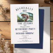 Invitation “Officially Off the Clock” Photo Retirement Party