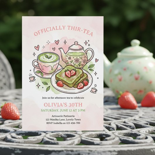 Invitation Officially Thir-Tea Matcha Tea Party 30th Birthday
