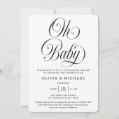 Invitation Oh Baby Elegant Script B&W Neutral Baby Shower (Devant)