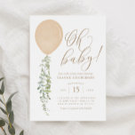 Invitation Oh Baby Gold Balloon Eucalyptus Baby shower Invita<br><div class="desc">Invitations amis et famille à partager dans la joie de l'arrivée de votre petit avec cette invitation baby shower,  avec ballon d'aquarelle et eucalyptus avec typographie dorée.</div>