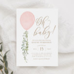 Invitation Oh Baby Pink Balloon Eucalyptus Baby shower Invita<br><div class="desc">Invitations amis et famille à partager dans la joie de l'arrivée de votre petit avec cette invitation baby shower,  avec ballon d'aquarelle et eucalyptus avec typographie dorée.</div>