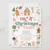 Invitation Oh Christmas Three 3rd Birthday Xmas theme Festive (Devant)