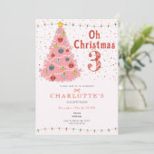 Invitation Oh Christmas Three Pink Girl 3rd Birthday (Debout devant)