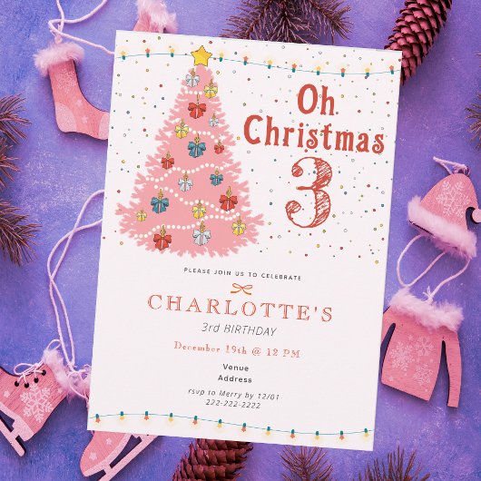 Invitation Oh Christmas Three Pink Girl 3rd Birthday