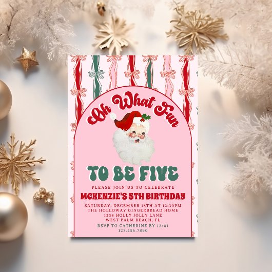 Invitation Oh What Fun Pink Santa Christmas 5th Birthday